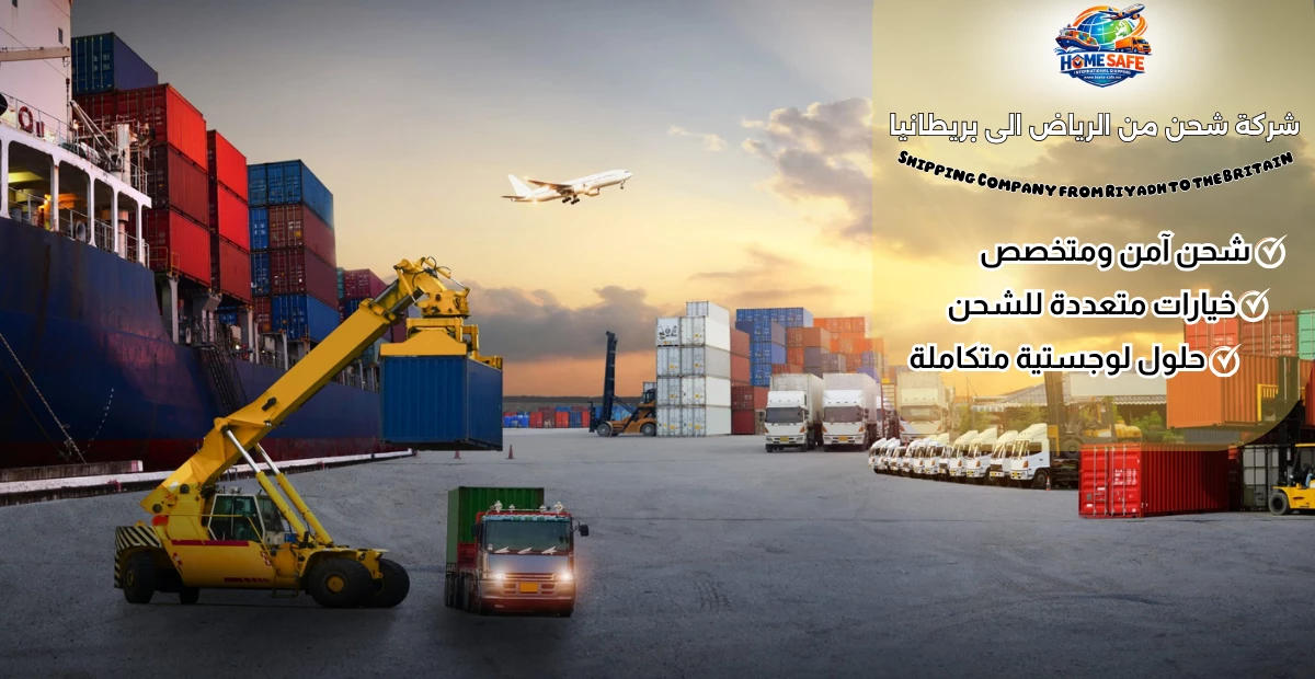 Shipping Company from Riyadh to the Britain
