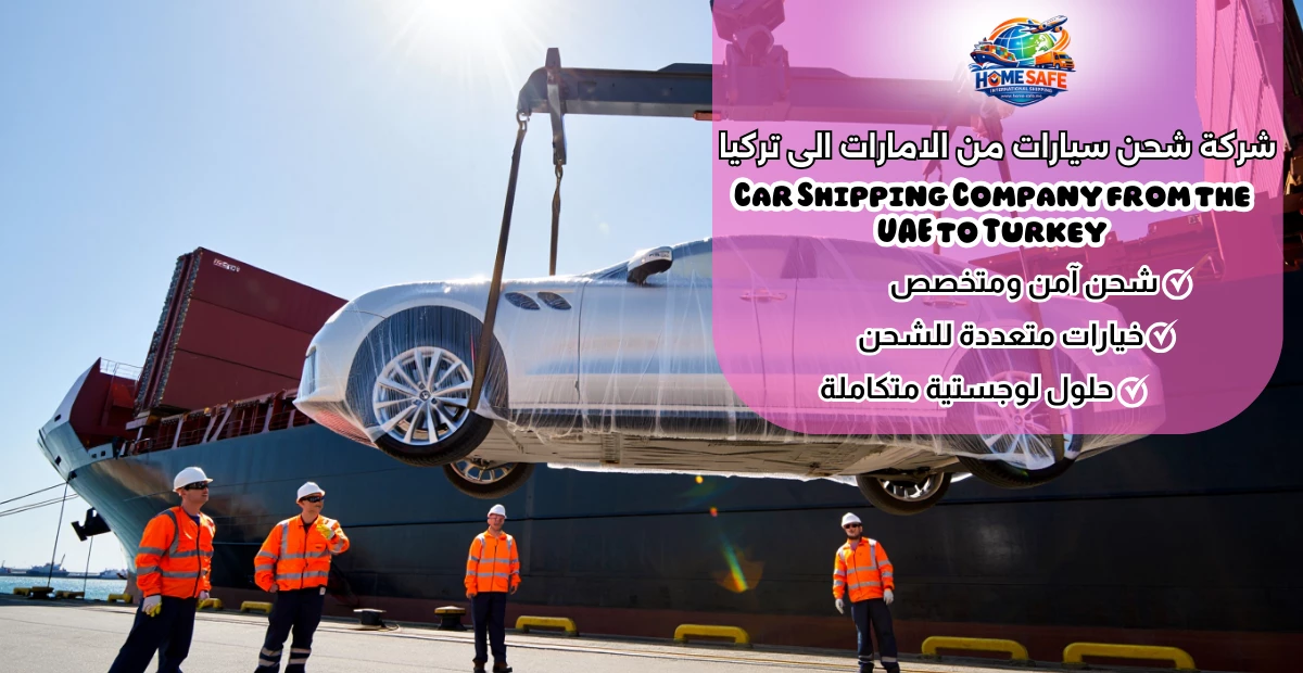 Car Shipping Company from the UAE to Turkey