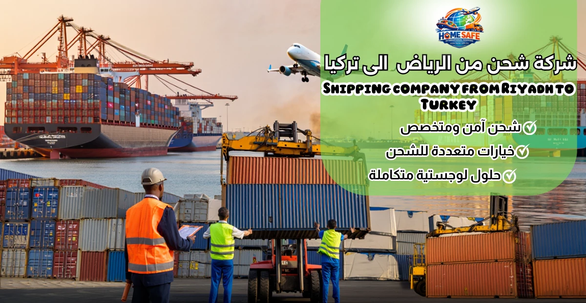 Shipping company from Riyadh to Turkey